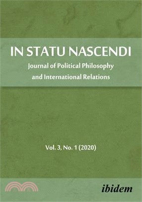 In Statu Nascendi 2020 ― Journal of Political Philosophy and International Relations