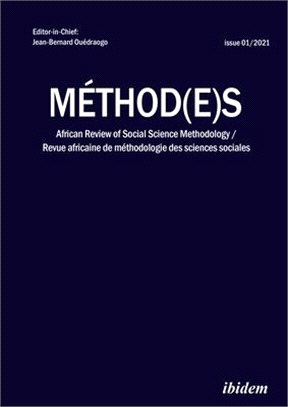 Méthod(e)S: African Review of Social Science Methodology. Revue Africaine de Méthodologie Des Sciences Sociales