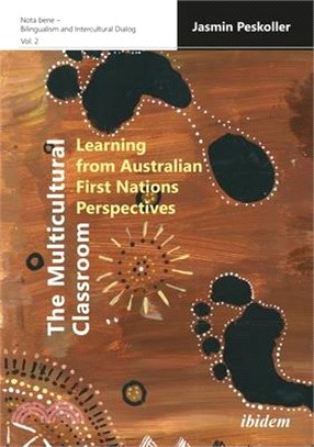 The Multicultural Classroom: Learning from Australian First Nations Perspectives