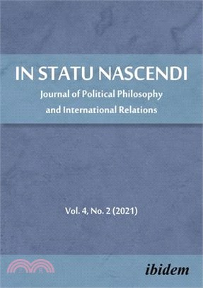 In Statu Nascendi: Journal of Political Philosophy and International Relations 2021/1