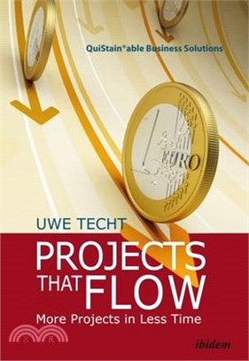 Projects That Flow: More Projects in Less Time