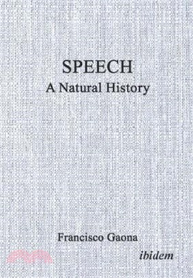 Speech: A Natural History