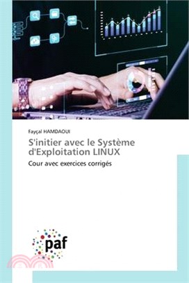 S'initier avec le Système d'Exploitation LINUX