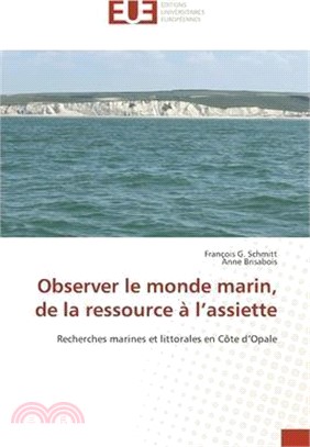 Observer le monde marin, de la ressource à l'assiette