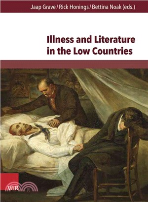 Illness and Literature in the Low Countries ─ From the Middle Ages until the 21th Century