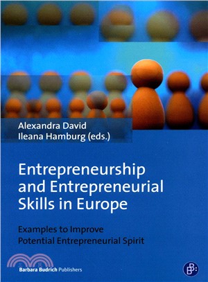 Entrepreneurship and Entrepreneurial Skills in Europe ─ Examples to Improve Potential Entrepreneurial Spirit