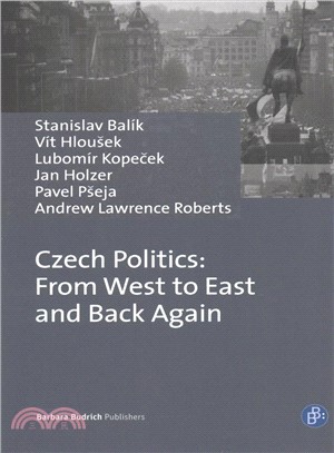 Czech Politics ─ From the West to East and Back Again