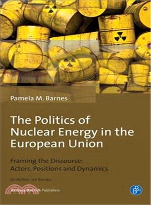 The Politics of Nuclear Energy in the European Union ─ Framing the Discourse