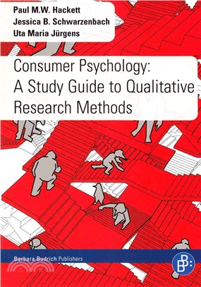 Consumer Psychology ─ A Study Guide to Qualitative Research Methods