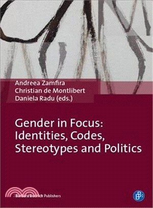 Gender in Focus ― Identities, Codes, Stereotypes, and Politics