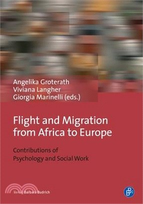 Flight and Migration from Africa to Europe ― Contributions of Psychology and Social Work