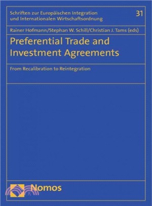 Preferential Trade and Investment Agreements ― From Recalibration to Reintegration