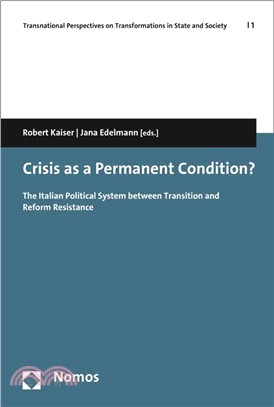 Crisis As a Permanent Condition? ─ The Italian Political System Between Transition and Reform Resistence
