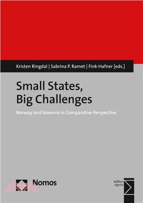 Small States, Big Challenges ─ Norway and Slovenia in Comparative Perspective
