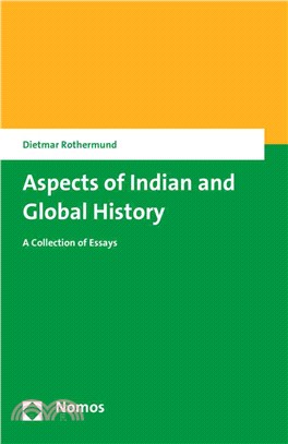 Aspects of Indian and Global History ─ A Collection of Essays
