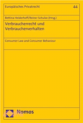 Verbraucherrecht Und Verbraucherverhalten ― Consumer Law and Consumer Behaviour