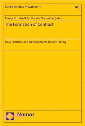The Formation of Contract ─ New Features and Developments in Contracting