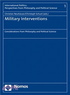 Military Interventions ─ Considerations from Philosophy and Political Science