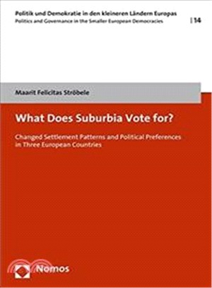 What Does Suburbia Vote For? ─ Changed Settlement Patterns and Political Preference in Three European Countries