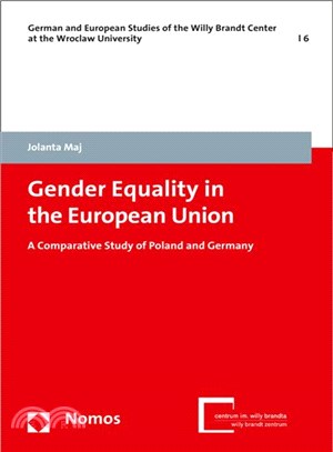 Gender Equality in the European Union ─ A Comparative Study of Poland and Germany