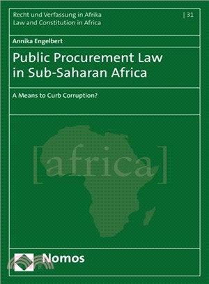 Public Procurement Law in Sub-saharan Africa ― A Means to Curb Corruption?