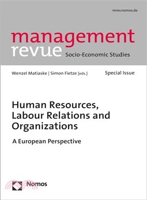 Human Resources, Labour Relations and Organizations ─ A European Perspective
