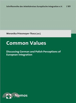 Common Values ― Discussing German and Polish Perceptions of European Integration