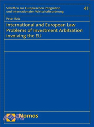 International and European Law Problems of Investment Arbitration Involving the Eu