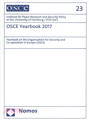 Osce Yearbook, 2017 ― Yearbook on the Organization for Security and Co-operation in Europe
