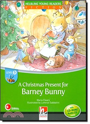 Helbling Young Readers Level B: A Christmas Present for Barney Bunny (Book + CD ROM)