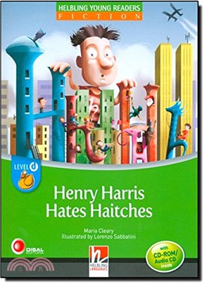 Henry Harris Hates Haitches with CD-ROM/audio CD (Helbling Young Readers)