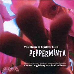 The Music of Pipilotti Rist's Pepperminta ― Original Motion Picture Soundtrack