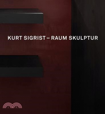 Kurt Sigrist - Raum Skulptur