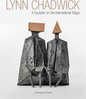 Lynn Chadwick ― A Sculptor on the International Stage