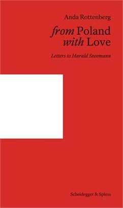 From Poland With Love ― Letters to Harald Szeemann