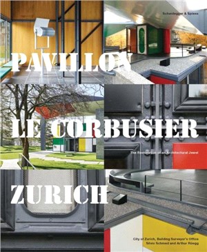 Pavillon Le Corbusier Zurich: The Restoration of an Architectural Jewel