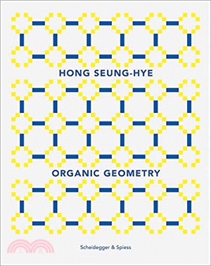 Hong Seung-Hye: Organic Geometry