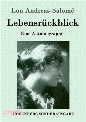 Lebensruckblick：Eine Autobiographie