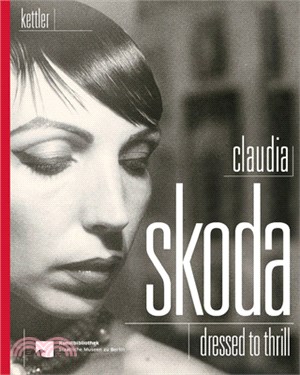 Claudia Skoda: Dressed To Thrill