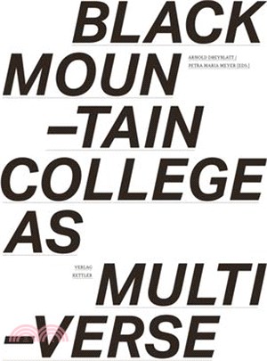 Black Mountain College as Multiverse