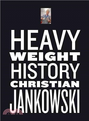 Christian Jankowski - Heavy Weight History