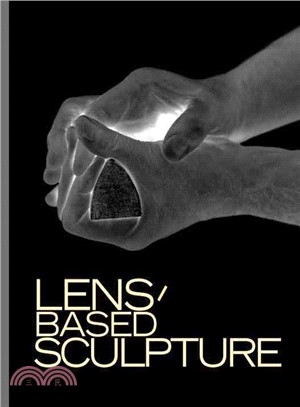 Lens-Based Sculpture