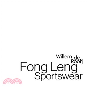 Willem De Rooij ― Fong Leng. Sportswear