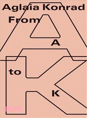 Aglaia Konrad ― From a to K