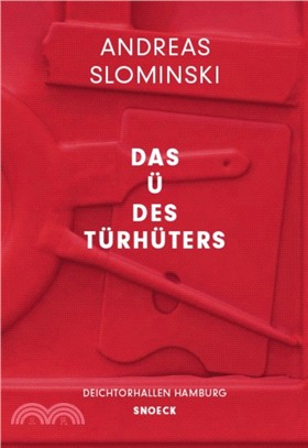 Andreas Slominski: Das U des Turhuter