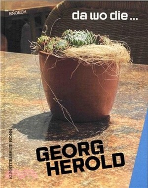 Georg Herold: where the...