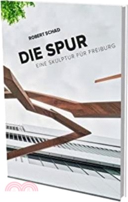 Robert Schad: Die Spur (the Trace)