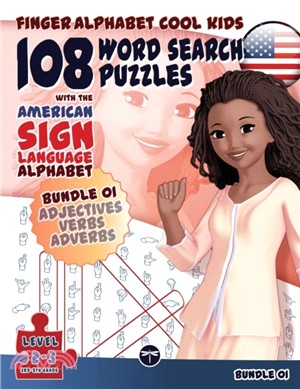108 Word Search Puzzles with the American Sign Language Alphabet: Bundle 01：Adjectives, Verbs, Adverbs