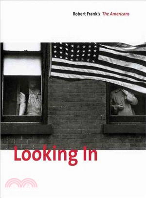 Looking in ─ Robert Frank's The Americans