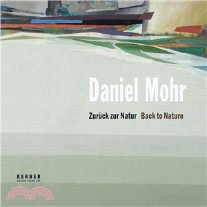 Daniel Mohr ― Zuruck zur Natur / Back to Nature